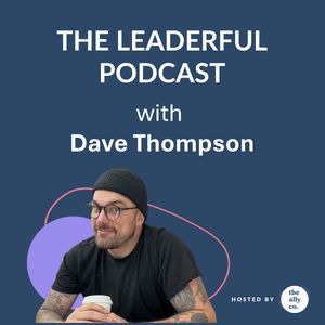 Psychological safety, empowerment and building neuroinclusive workplaces with Dave Thompson