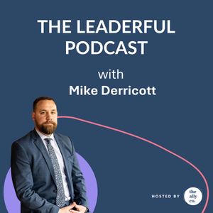 Accountability, Culture and Leading in Complex Systems with Mike Derricott